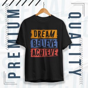 Dream Believe Achieve